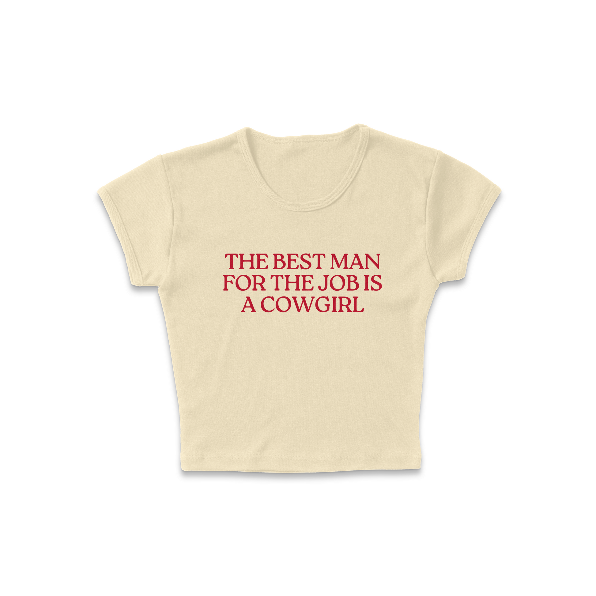 The Best Man for the Job Baby Tee