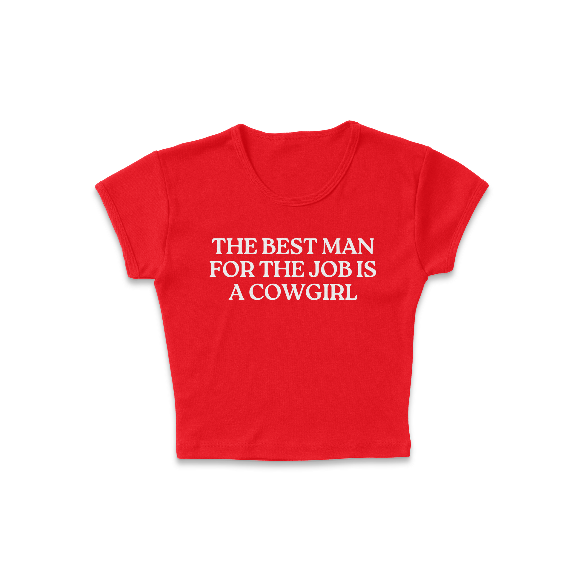 The Best Man for the Job Baby Tee