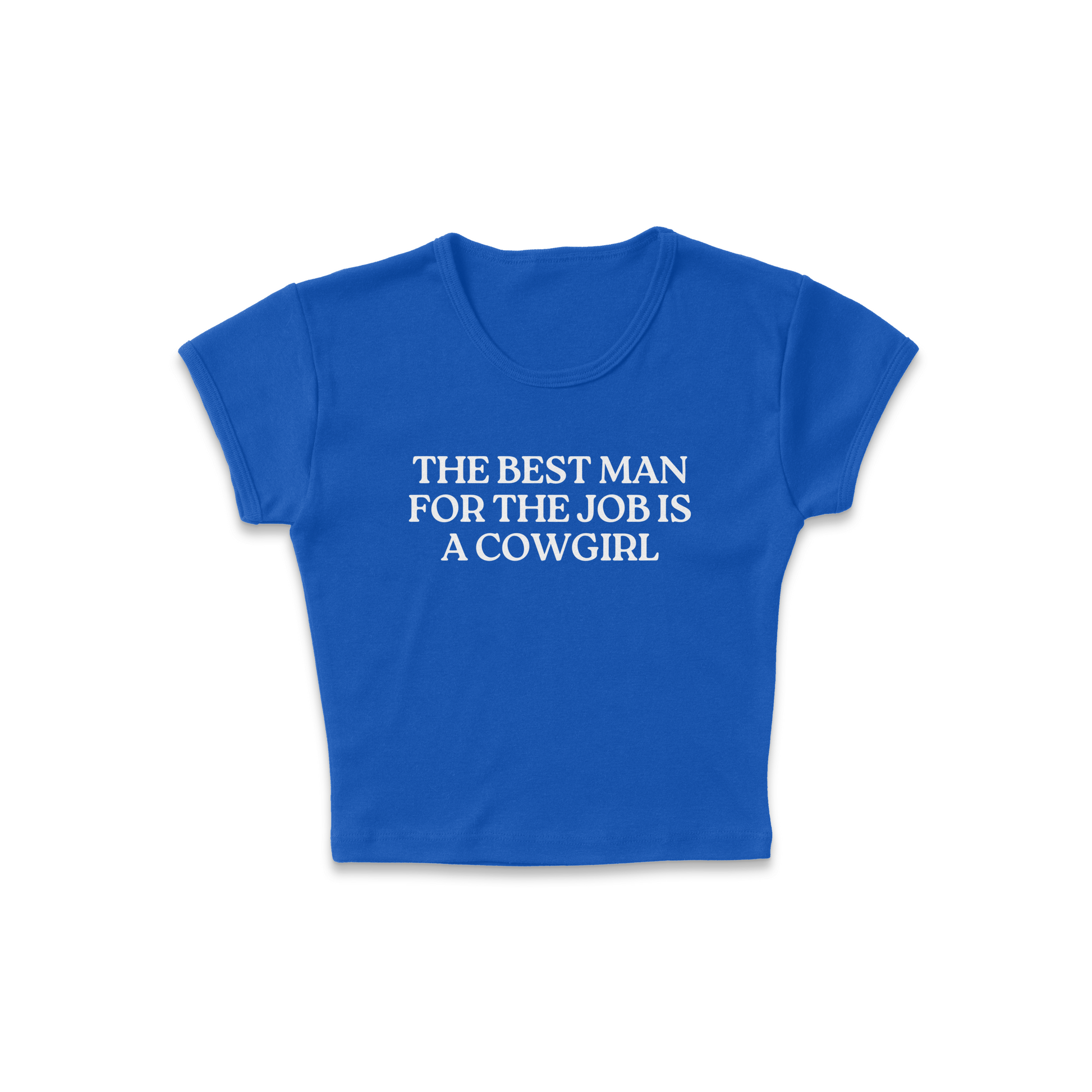 The Best Man for the Job Baby Tee