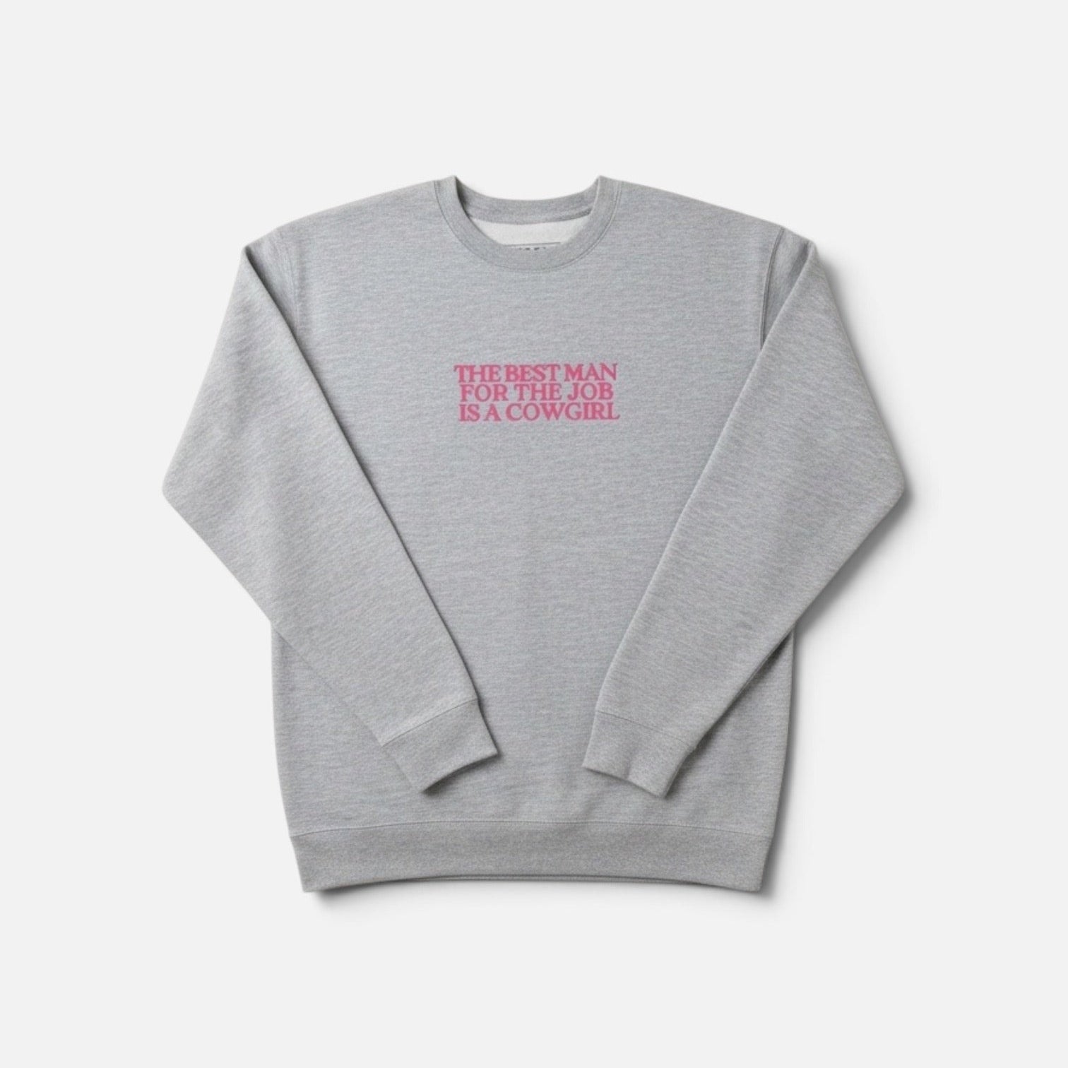 The Best Man For the Job Crewneck Sweater
